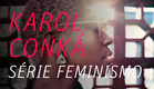 Feminismo Karol Conká
