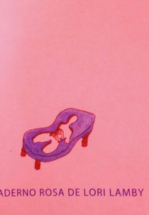 O Caderno Rosa de Lori Lamby (O Caderno Rosa de Lori Lamby)