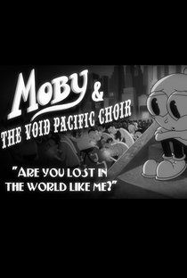 Moby & the Void Pacific Choir: Are You Lost In The World Like Me? - Poster / Capa / Cartaz - Oficial 2