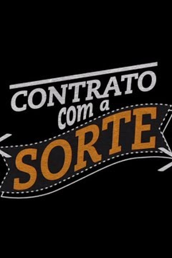 Poster de Curta Contrato com a  Sorte (2013)