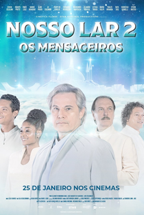 Nosso Lar 2 - Os Mensageiros - Poster / Capa / Cartaz - Oficial 1