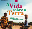 A Vida Sobre a Terra