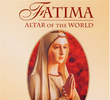 Fatima: Altar do Mundo