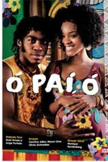 Poster de Série Ó, Paí, Ó (2ª Temporada) (2010)