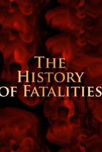 History of Fatalities  - Poster / Capa / Cartaz - Oficial 1