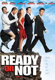 Ready or Not (Ready or Not)