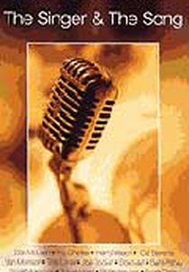 The Singer & The Song (The Singer and the Song)
