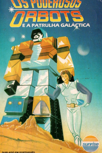  de Série Os Poderosos Orbots e a Patrulha Galáctica (1984)