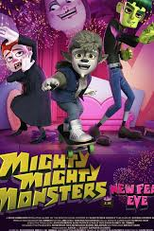 Monstrinhos Pra Valer 2 (Mighty Mighty Monsters: New Fears Eve)