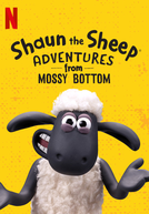 Shaun, o Carneiro: Aventuras na Fazenda  (1ª Temporada) (Shaun the Sheep: Adventures from Mossy Bottom (Season 1))