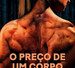 O Preço de Um Corpo