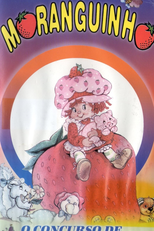 Moranguinho e o Concurso de Bichinhos (Strawberry Shortcake: Pets on Parade)