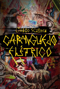 Chico Science - Caranguejo Elétrico - Poster / Capa / Cartaz - Oficial 1
