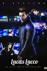 Lucas Lucco: O Destino (Lucas Lucco: O Destino)