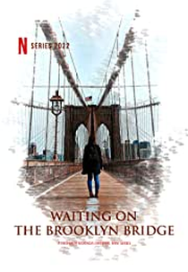 Waiting On The Brooklyn Bridge (Waiting On The Brooklyn Bridge)