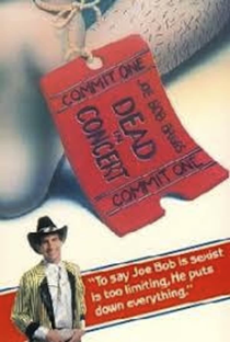 Joe Bob Briggs: Dead in Concert - Poster / Capa / Cartaz - Oficial 1