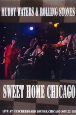 Muddy Waters & The Rolling Stones - Sweet Home Chicago (Muddy Waters & The Rolling Stones - Sweet Home Chicago)