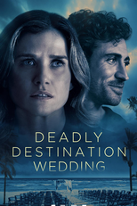 Deadly Destination Wedding (Deadly Destination Wedding)