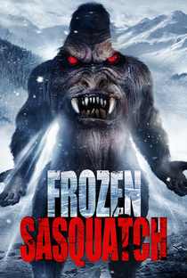 Frozen Sasquatch - Poster / Capa / Cartaz - Oficial 1