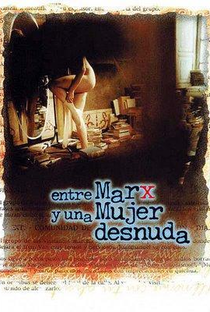 Entre Marx E uma Mulher Nua - Poster / Capa / Cartaz - Oficial 1