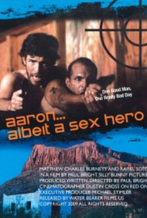 Aaron... Albeit a Sex Hero - Poster / Capa / Cartaz - Oficial 1