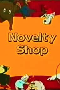 The Novelty Shop - Poster / Capa / Cartaz - Oficial 1