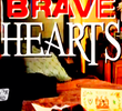Brave Hearts