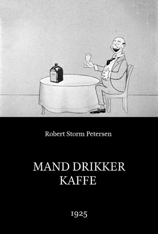 Poster 1 de Curta Man Drinking Coffee (1925)