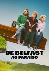 De Belfast ao Paraíso (1ª Temporada) (How to Get to Heaven from Belfast (Season 1))