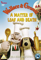 Wallace & Gromit: Uma Questão de Miolo e Morte (Wallace and Gromit in 'A Matter of Loaf and Death')