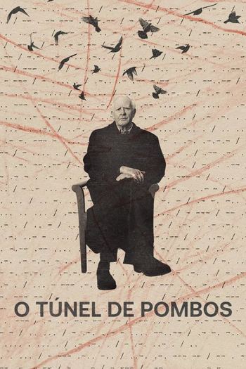  de Filme O Túnel de Pombos (2023)