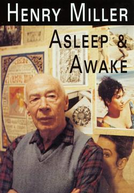 Henry Miller - Asleep & Awake (Henry Miller - Asleep & Awake)