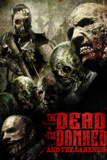 The Dead the Damned and the Darkness (The Dead the Damned and the Darkness)