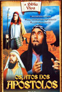 A Bíblia Viva - Os Atos dos Apóstolos - Poster / Capa / Cartaz - Oficial 2