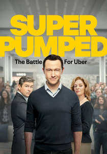 Super Pumped: A Batalha pela Uber (Super Pumped: The Battle For Uber)