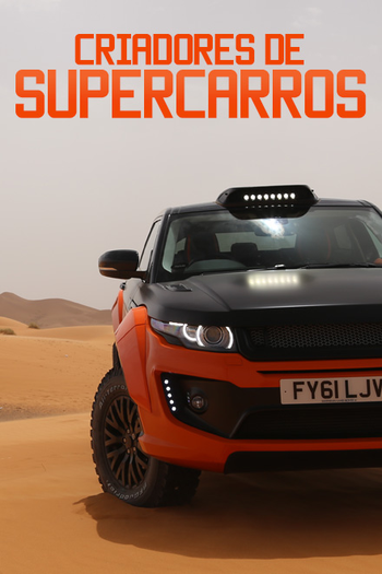 Poster de Série Criadores de Supercarros (2015)