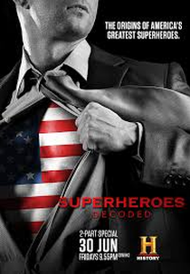 Super Heróis Decifrados - parte 2: Heróis Rebeldes (Superheroes Decoded - Episode 2: American Rebels)