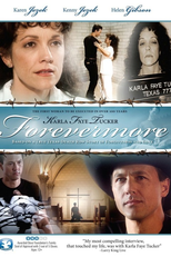 Karla Faye Tucker: Forevermore (Karla Faye Tucker: Forevermore)