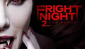 Fright Night 2 (2013) - Análise