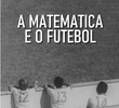 A Matemática e o Futebol