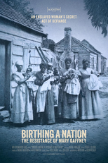 Dando à Luz uma Nação: A Resistência de Mary Gaffney (Birthing a Nation: The Resistance of Mary Gaffney)