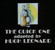 The Quick One
