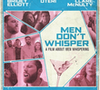 Men Don't Whisper