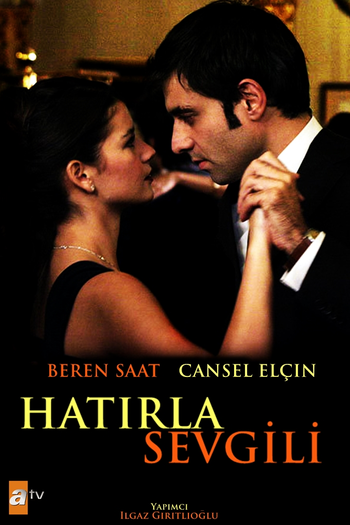 de Série Hatirla Sevgili (2006)