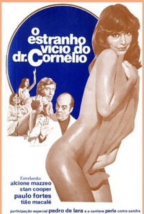 O Estranho Vício do Dr. Cornélio - Poster / Capa / Cartaz - Oficial 2