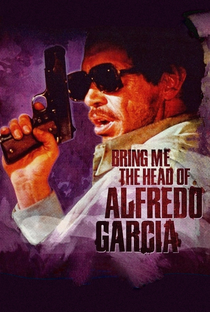 Tragam-me a Cabeça de Alfredo Garcia - Poster / Capa / Cartaz - Oficial 7