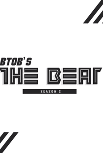 BTOB - The Beat (2ª Temporada) - Poster / Capa / Cartaz - Oficial 1