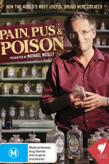 Dor, Pus e Veneno: A Busca Por Medicamentos Modernos (Pain, Pus and Poison: The Search for Modern Medicines)