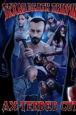 Texas Death Trippin Ax-Tended Cut (Texas Death Trippin Ax-Tended Cut)