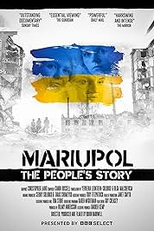 Mariupol: The People's Story (Mariupol: The People's Story)